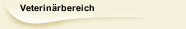 Veterinärbereich